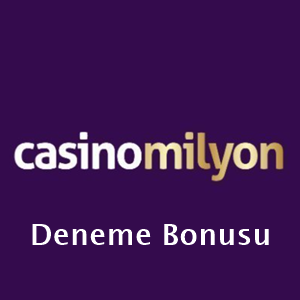 casinomilyon deneme bonusu